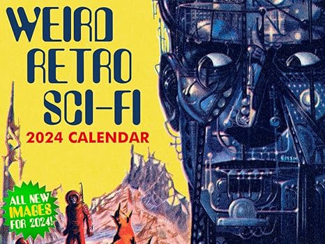 33-Weird Retro Sci-Fi Calendar 2024 Vintage Cool Funny Sci Fi Wall Monthly Calender - blog
