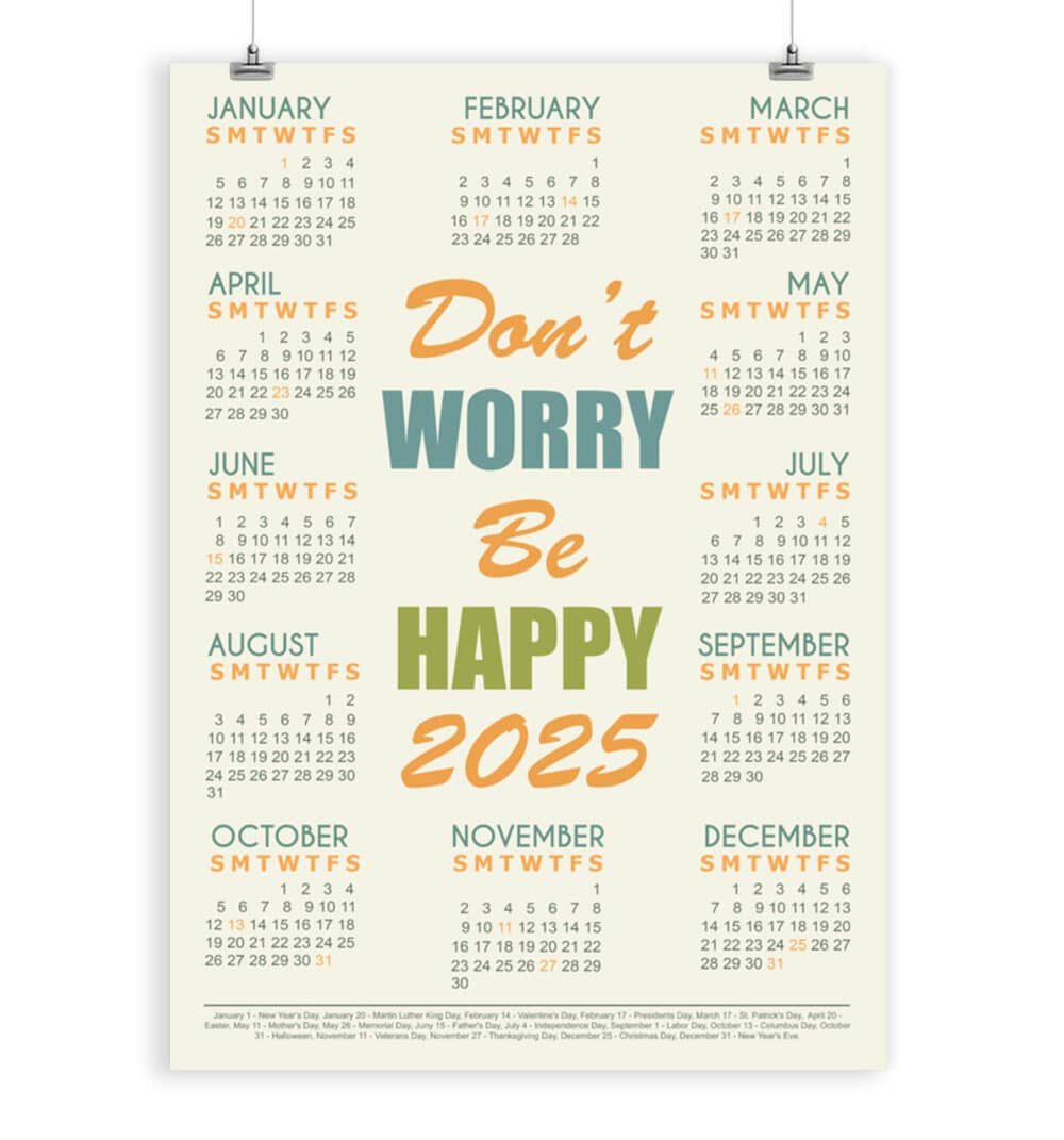 Don’t Worry Be Happy Wall Calendar